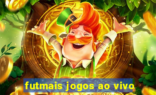 futmais jogos ao vivo